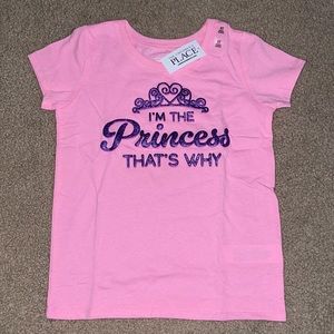 I’m the Princess that’s why T Shirt